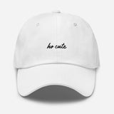 Ho Cute | Dad hat