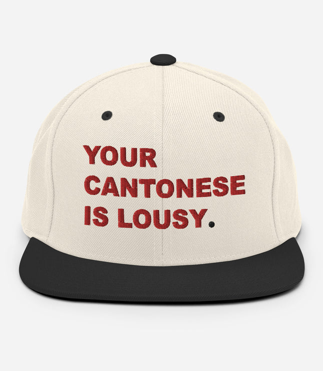Lousy Cantonese | Snapback Hat