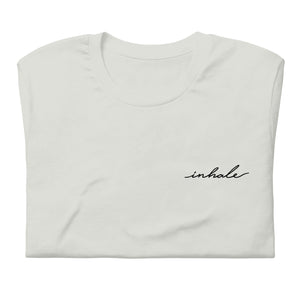 Inhale | Unisex tee shirt