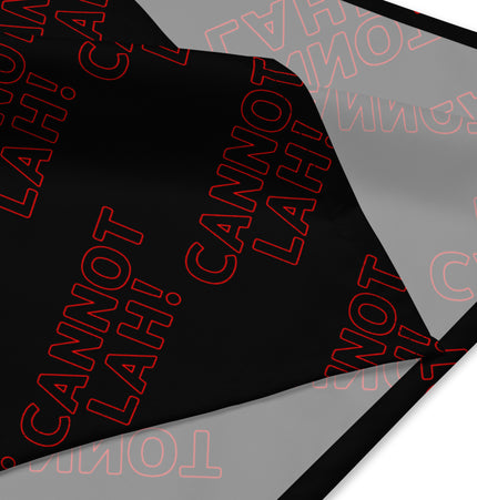 Cannot Lah! | All-over print bandana