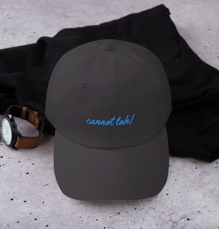 Cannot Lah! | Dad hat