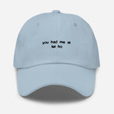 You had me at lei ho | Dad hat