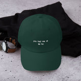 You had me at lei ho | Dad hat