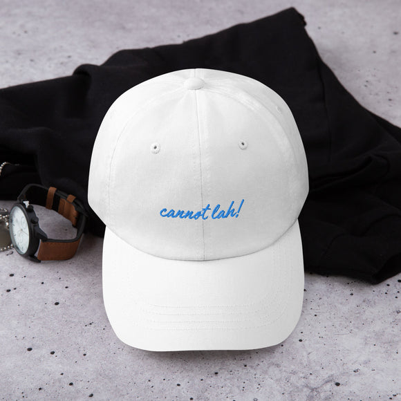 Cannot Lah! | Dad hat