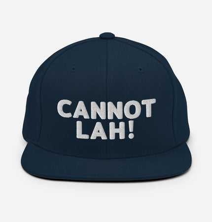 Cannot Lah! Bubble Text | Snapback Hat