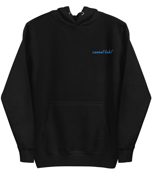 Cannot Lah! | Unisex Hoodie