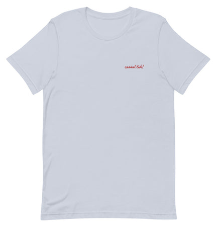 Cannot Lah! | Short-Sleeve Unisex Tee Shirt