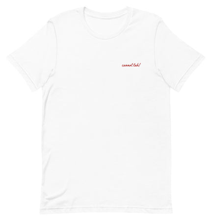Cannot Lah! | Short-Sleeve Unisex Tee Shirt
